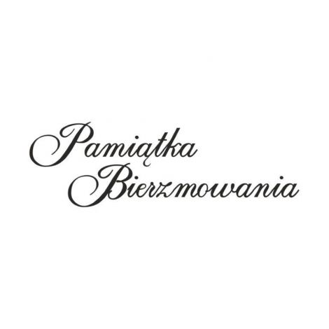 Stempel gumowy Crafty Moly Pamiątka Bierzmowania